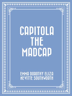 cover image of Capitola the Madcap